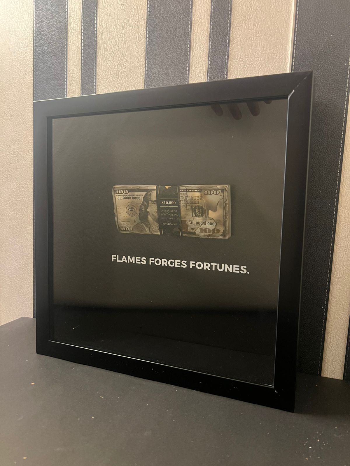 "Flame Forges Fortune" Old Money Frame For Decor