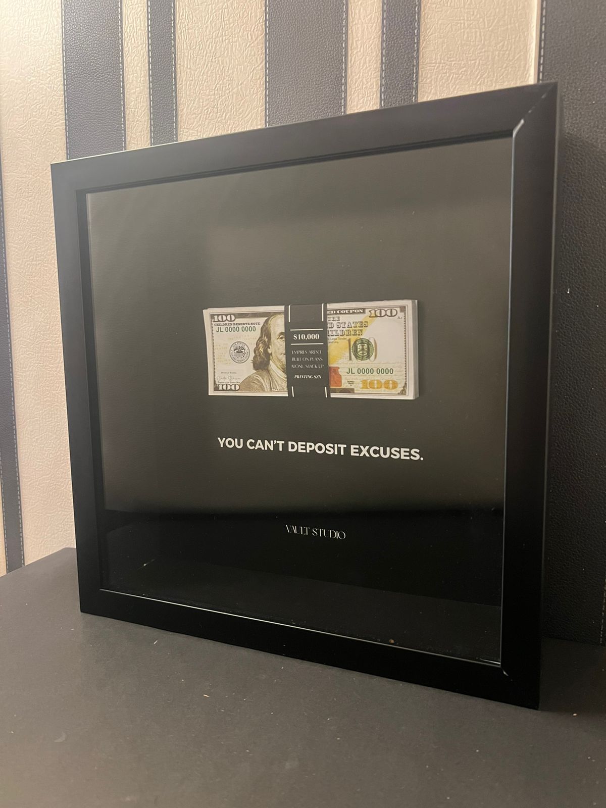 "You Can't Deposit Excuses" Old Money Frame For Decor